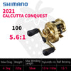 Shimano CALCUTTA CONQUEST (2021/2022) Baitcast Reel 13+1BB Max Drag 6KG