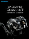 Shimano Calcutta Conquest (2024) SHALLOW EDITION Drum Baitcasting Reel 7.4:1 13+1BB Max Drag 4Kg